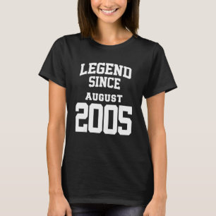 August 2005 17th Birthday Legend 17 Years Old T-Shirt