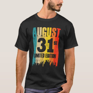 August 31 Limited Edition Month 8 31st Day Retro V T-Shirt