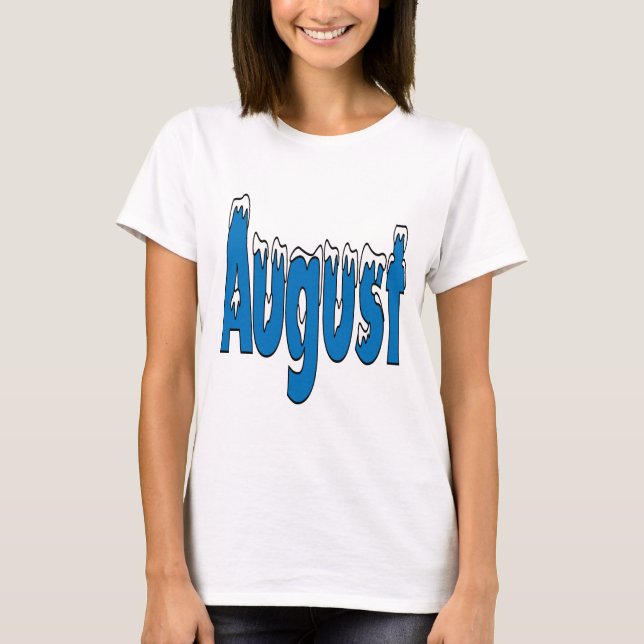 August 3 T-Shirt (Front)