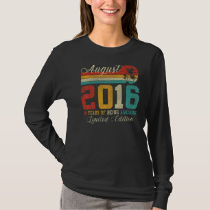 August 6 Year Old Vintage 2016 6th Birthday T-Shirt