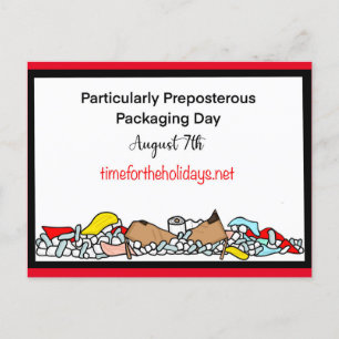 August 7th is Particularly Preposterous Packaging Postcard