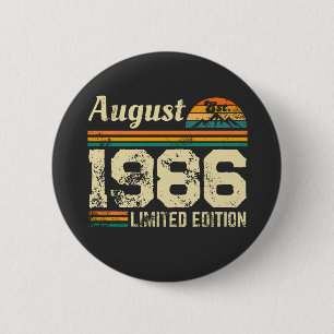 August Birthday Custom Year 6 Cm Round Badge