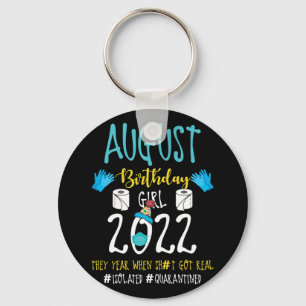 August Birthday Girl 2022 Social Distance Birthday Key Ring