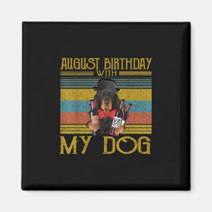August Birthday With My Gordon Setter Dog 2020 Magnet