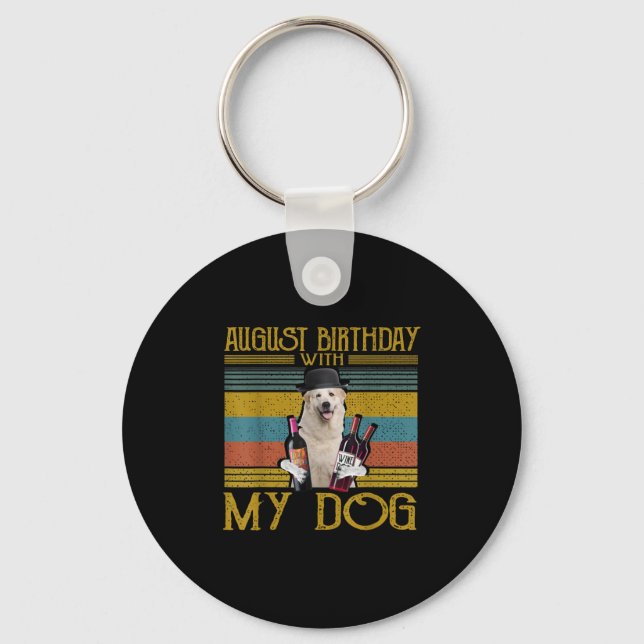 August Birthday With My Great Pyrenees Dog 2020 Key Ring (Front)