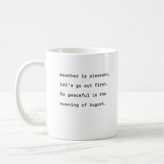 august coffee mug typography poetic august evening