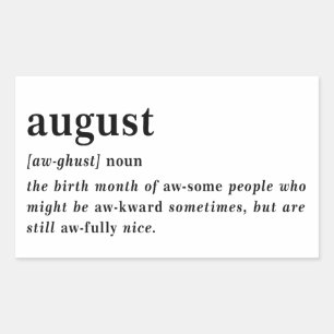 August Definition Birthday Rectangular Sticker