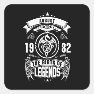 August Gift 1982 The Birth Of The Legends Square Sticker