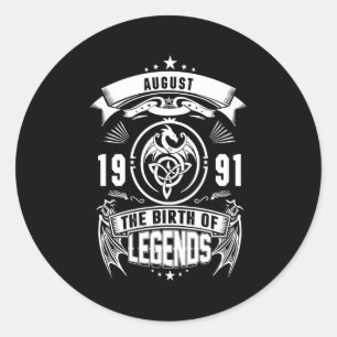 August Gift 1991 The Birth Of The Legends Classic Round Sticker