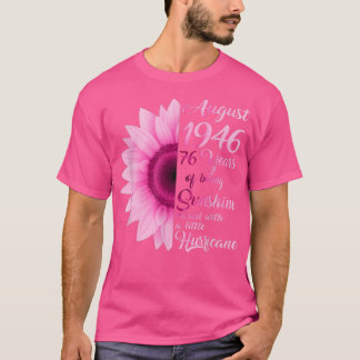 August Girl 1946 TShirt 76 Years Old 76th Birthday