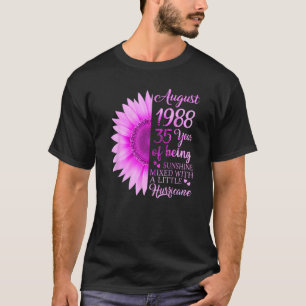 August Girl 1988 35th Birthday  35 Years Old T-Shirt