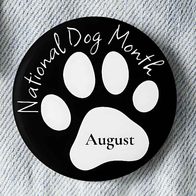 August National Dog Month 6 Cm Round Badge (Creator Uploaded)