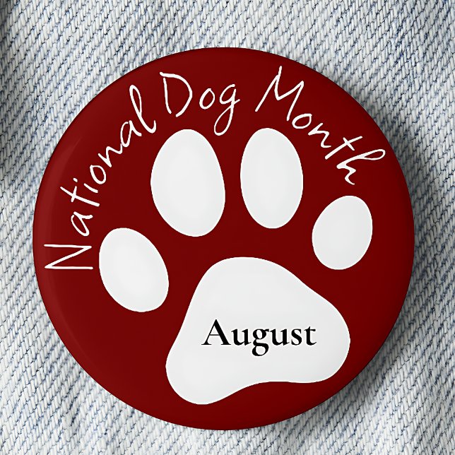 August National Dog Month 6 Cm Round Badge (Creator Uploaded)
