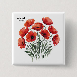 August Poppy Bloom - Personalized Birthday Gift 15 Cm Square Badge