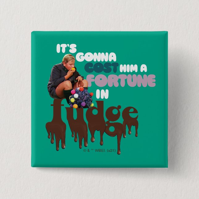 Augustus Gloop - A Fortune in Fudge 15 Cm Square Badge (Front)