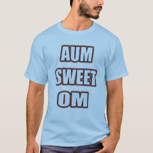 AUM SWEET OM1 T-Shirt