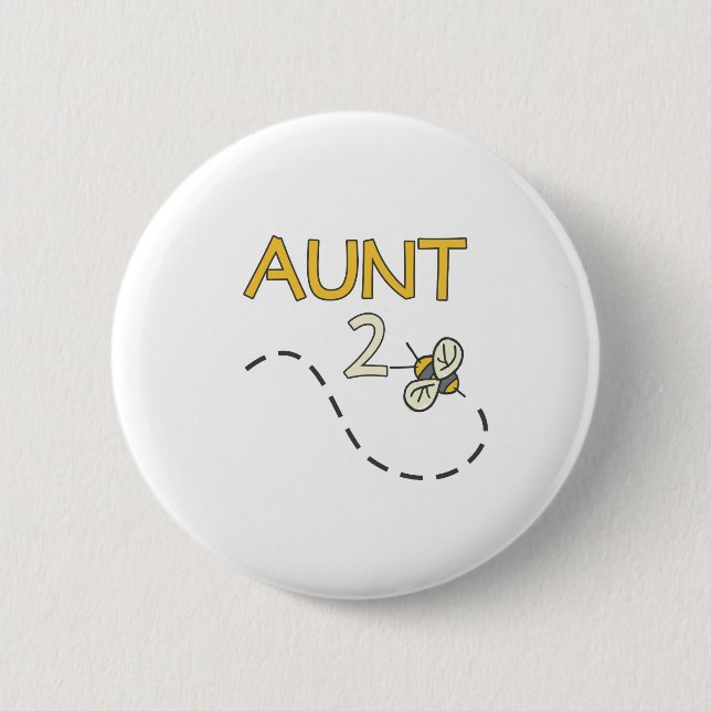 Aunt 2 Bee 6 Cm Round Badge (Front)