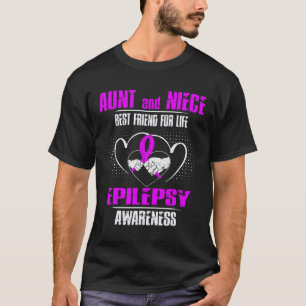 Aunt And Niece Best Friend Of Life Epilepsy Awaren T-Shirt