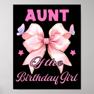 Aunt birthday girl matching coquette pink bow  poster