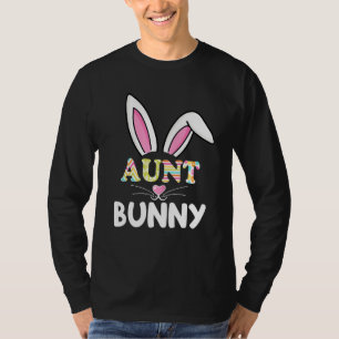Aunt Bunny Outfit Matching Family Easter Mother Da T-Shirt