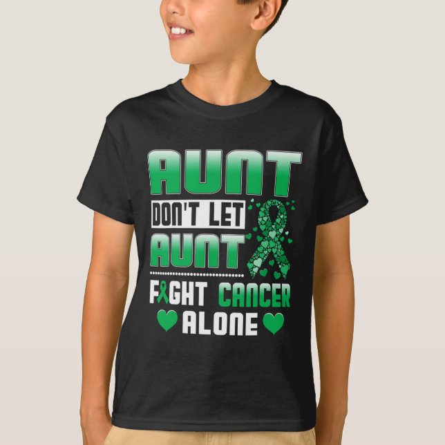 Aunt Don't Let Aunt Fight Cancer Alone Bile Duct C T-Shirt (Front)