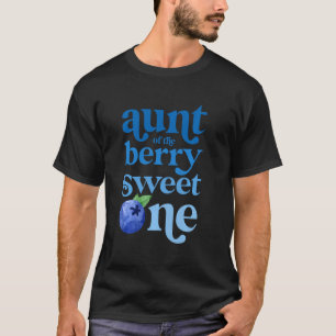 Aunt First Birthday Berry Sweet One Blueberry 1st T-Shirt