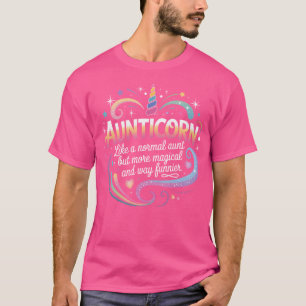 Aunt For Women Funny Aunticorn Magical Fun Unicorn T-Shirt