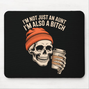 Aunt Funny Skeleton Auntie Mouse Pad