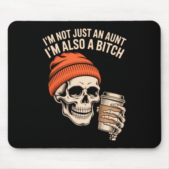 Aunt Funny Skeleton Auntie Mouse Pad (Front)
