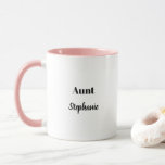 Aunt Gifts Custom Name Pink Black White Cute Mug<br><div class="desc">Designed with text templates for "Aunt" and name which you can customise as you like. You may choose different colours or sizes for the cup and personalise the texts as you like!</div>