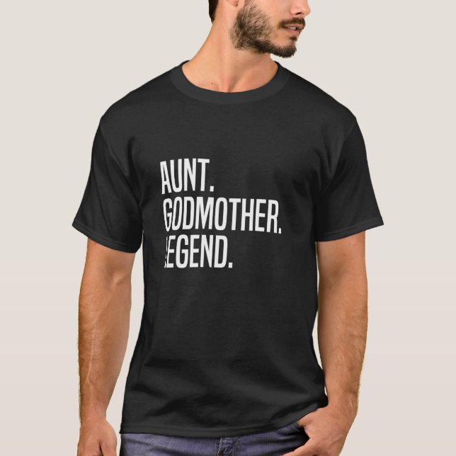 Aunt Godmother Legend Long Sleeve T Shirt (Front)
