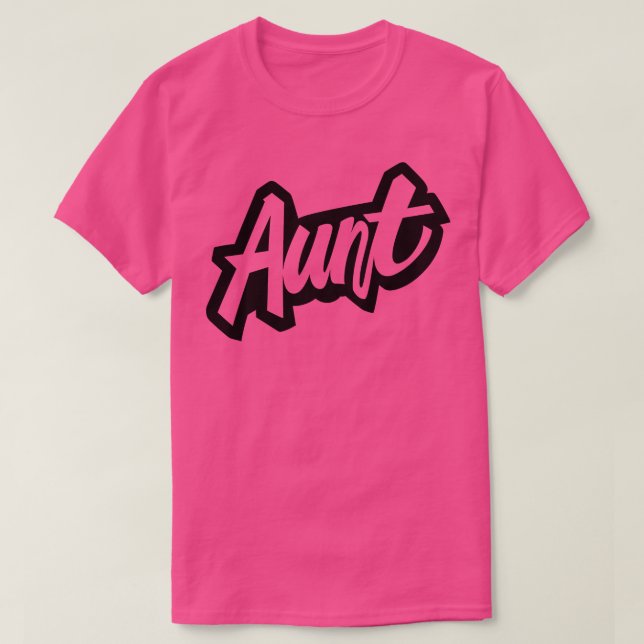 Aunt Graffiti Style T-Shirt (Design Front)