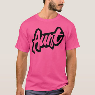 Aunt Graffiti Style T-Shirt