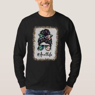 Aunt Life Bleached Auntlife Leopard Messy Bun Moth T-Shirt