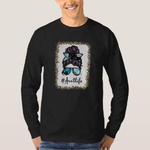 Aunt Life Bleached Auntlife Leopard Messy Bun Moth T-Shirt