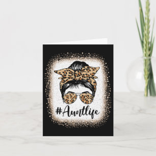 Aunt Life Bleached Leopard Messy Bun Auties Girl M Card