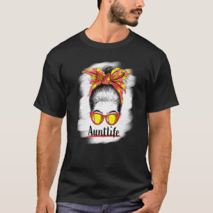Aunt Life Messy Bun Sunglasses Bleached Auntie Mot T-Shirt