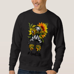 Aunt Life Messy Hair Bun Sunflower Women Mother's  Sweatshirt