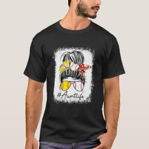 Aunt Life Softball Baseball Mothers Day Messy Bun T-Shirt