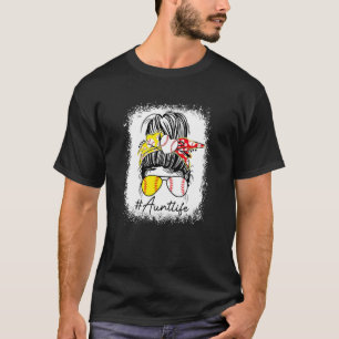 Aunt Life Softball Baseball Mothers Day Messy Bun T-Shirt