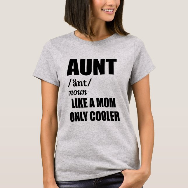 Aunt like a mum only cooler funny women's t-shirt (Front)