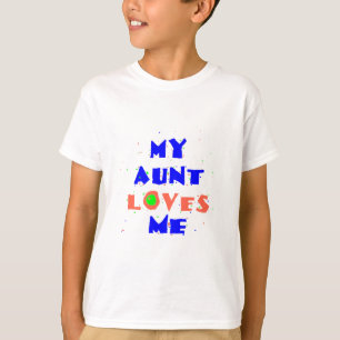 Aunt Love Me T-Shirt
