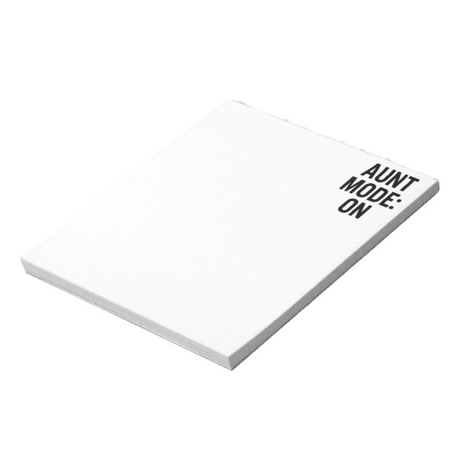 Aunt Mode On – Funny Family Humour Notepad (Rotated)