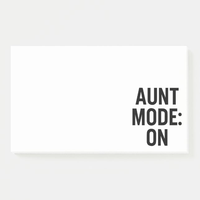 Aunt Mode On – Funny Family Humour Post-it Notes (Front)