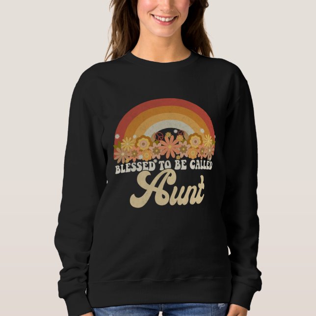 Aunt Mothers Day Blessed To Be Called Aunt Groovy  Sweatshirt (Front)