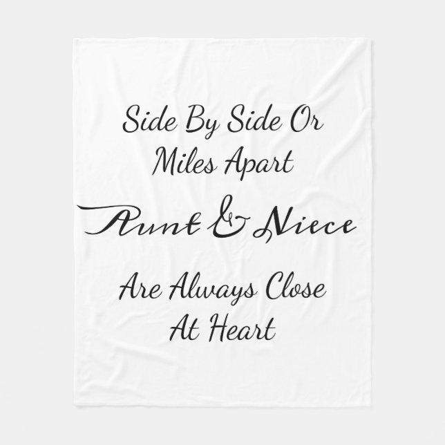 Aunt & Niece Quote – Side By Side or Miles Apart Fleece Blanket (Front)