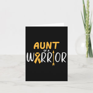 Aunt Of A Warrior Childhood Cancer Ribbon Awarenes Card