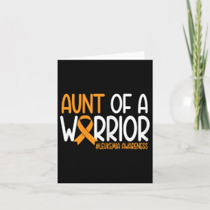 Aunt Of A Warrior Family Leukaemia Cancer Awarenes Card