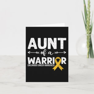 Aunt Of A Warrior - Golden Ribbon Childhood Cancer Card