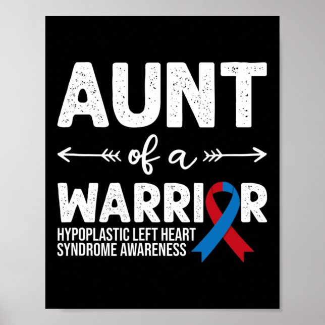 Aunt Of A Warrior Syndrome Awareness  Poster (Front)